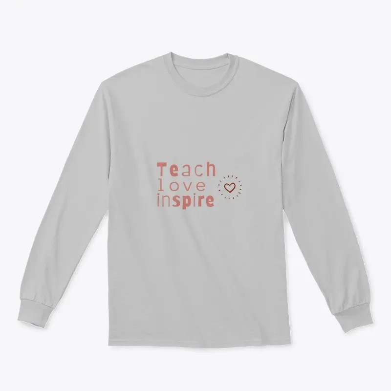 Teach Love Inspire