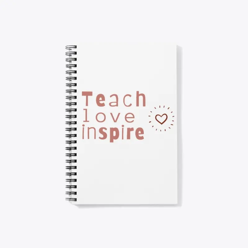 Teach Love Inspire